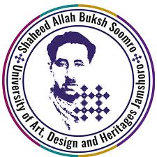 Shaheed Allah Buksh Soomro University of Arts, Design and Heritages, Jamshoro
