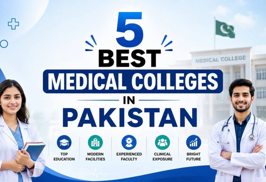5 Best Medical Colleges in Pakistan for FSc Pre-Medical Students
