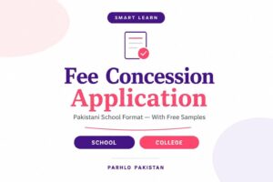 Fee Concession Application in English for School in Pakistan: Complete Samples for Every Class Level