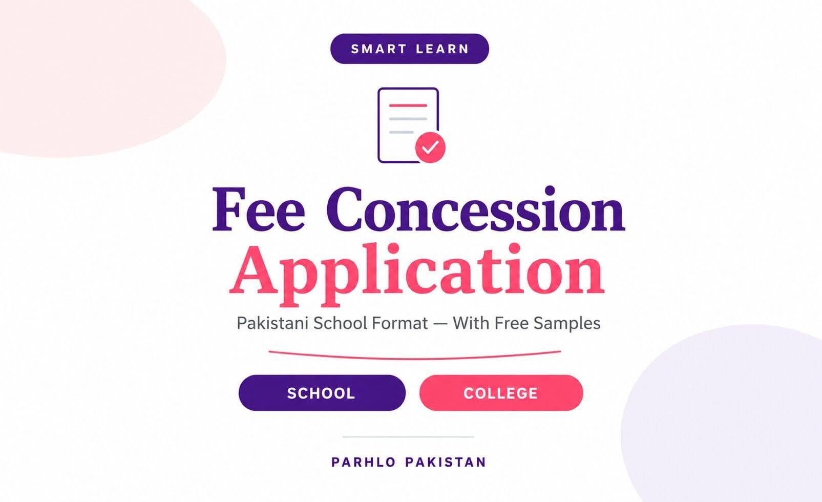 Fee Concession Application in English for School in Pakistan: Complete Samples for Every Class Level